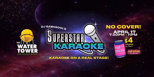 Superstar Karaoke Night brought to you by "not pizza"