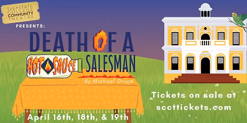 Death Of A Hot Sauce Salesman