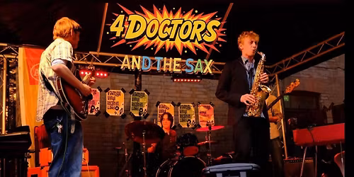 4 DOCTORS & the SAX