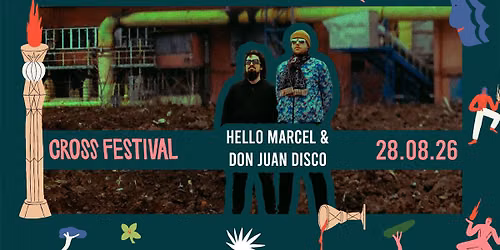 HELLO MARCEL & DON JUAN DISCO p\u0159ed klubem Cross