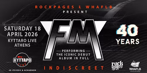 FM Exclusive Show "Indiscreet" 40th anniversary in Athens