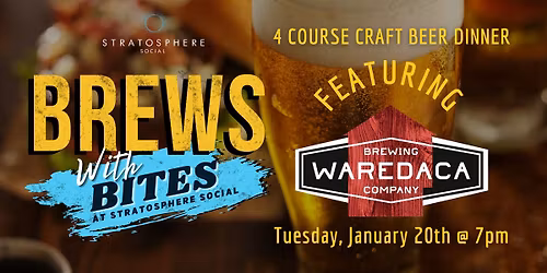 Brews with Bites featuring Waredaca Brewing
