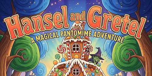 Fizzgig Theatre presents Hansel and Gretel - the Great British Cake Off! - 29TH NOV TO 28TH DEC 2025