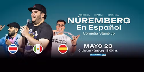 N\u00faremberg en Espa\u00f1ol - Show de comedia stand-up con Chadmax de M\u00e9xico