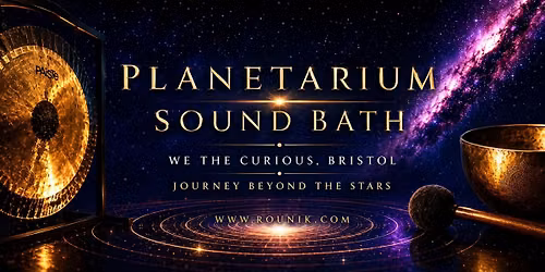 Planetarium Sound Bath: Journey Beyond The Stars