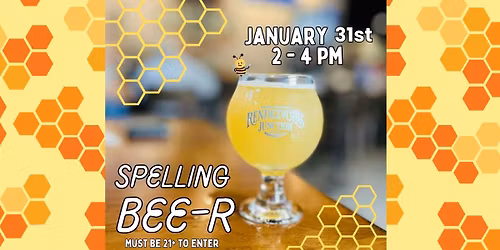 Annual Spelling BEE-R!!! \ud83c\udf6f