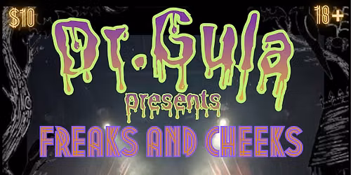 Freaks and cheeks