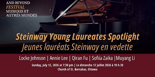 Steinway Young Laureates Spotlight \/ Jeunes laur\u00e9ats Steinway en vedette