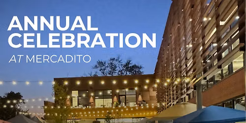 Annual Celebration at Mercadito 2026