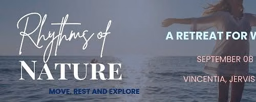 Rhythms of Nature Women's Retreat 2026 