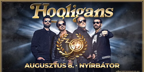 HOOLIGANS koncert \u2022 2026. augusztus 8. \u2022 Ny\u00edrb\u00e1tor
