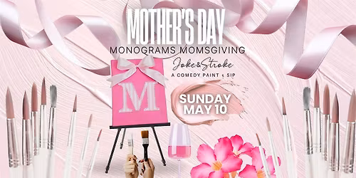 Mother's Day Comedy Paint & Sip