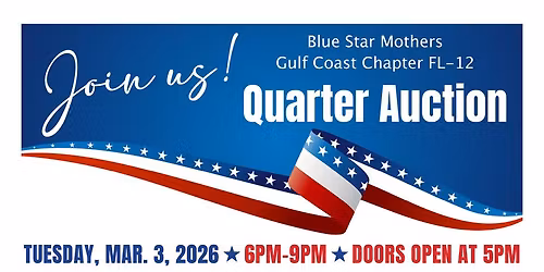 Blue Star Mothers Annual Quarter Auction 2026