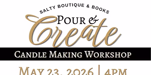 Create & Pour | Candle Making Workshop 