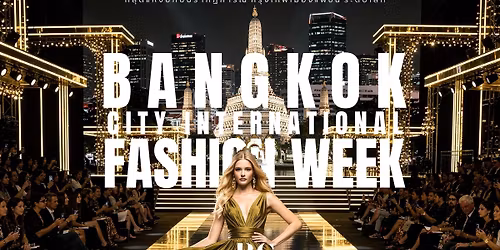Bangkok City International Fashion Week 2026