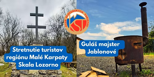 Stretnutie turistov regi\u00f3nu Mal\u00e9 Karpaty + Gul\u00e1\u0161 majster