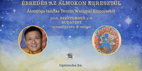 \u00c1lomj\u00f3ga tan\u00edt\u00e1s Tenzin Wangyal Rinpocs\u00e9t\u0151l Budapesten