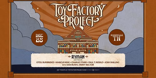 Toy Factory Project | Ryman Auditorium