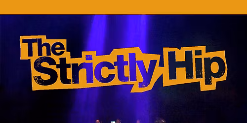 The Music of The Tragically Hip with The Strictly Hip at Kleinhans Music Hall