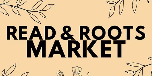 Read & Roots Market