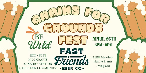 GRAINS for GROUNDS FEST! -- ATX Climate Week Wrap Party