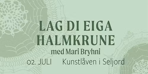 Kurs i halmkrune med Mari Bryni