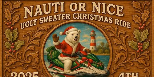 4th Annual Nauti or Nice Ugly Sweater Christmas Ride