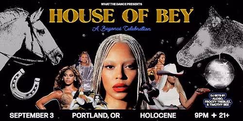 HOUSE OF BEY - PORTLAND (21+)