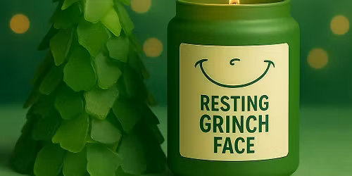 Grinchy Candle & Tree Night