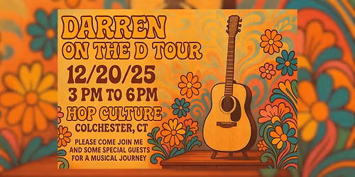 Darren on The D Tour @ Hop Culture Farms & Brew Co. *free entry*