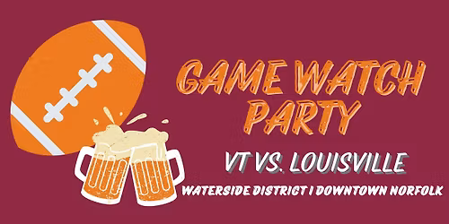 Game Watch Party - VT v. Louisville