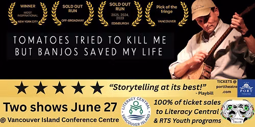 Tomatoes Tried to K*ll Me, but Banjos Saved My Life......a fundraiser for Literacy Central