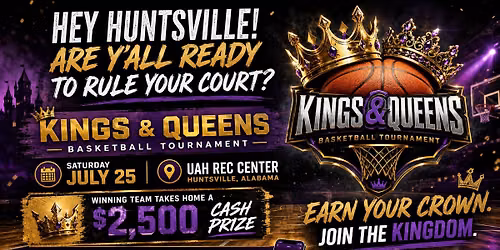Kings & Queens Huntsville Basketball Tournament
