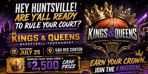 Kings & Queens Huntsville Basketball Tournament