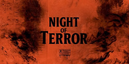 NIGHT OF TERROR