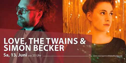 Konzert: Love, The Twains & Simon Becker