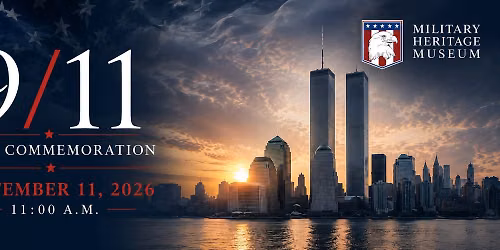 9\/11 25th Commemoration at the Military Heritage Museum