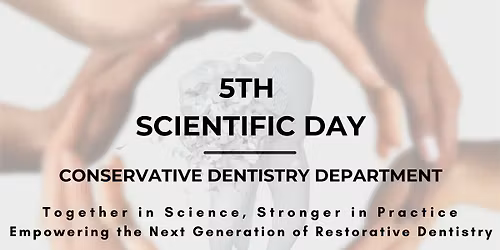 5th Scientific Day - Conservative Department - BUE