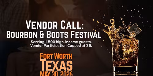 Vendor Call: Bourbon & Boots Festival