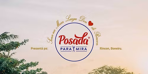 Sena na Mesa Largu den \u2764\ufe0f di Rincon - Edishon #3