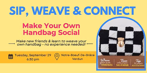 Sip, Weave & Connect: Make Your Own Handbag Social