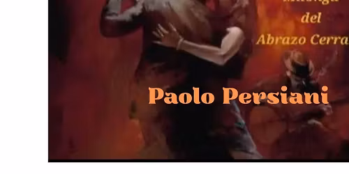 Milonga del ABRAZO-CERRADO DJ Paolo Persiani