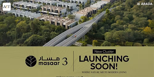 Launching of Masaar 3 \u2013 Layan Cluster Event