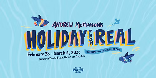 Andrew McMahon's Holiday From Real