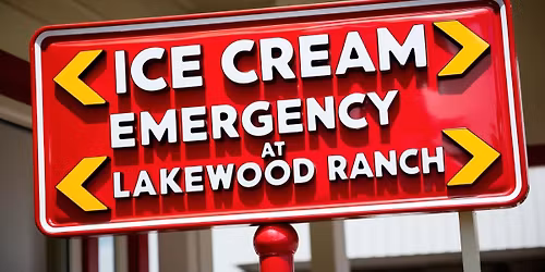 ICE CREAM EMERGENCY AT LAKEWOOD RANCH