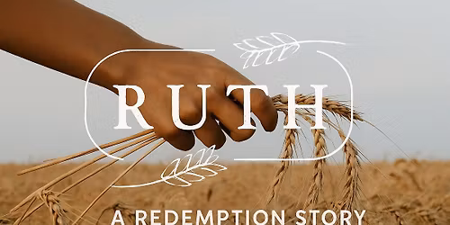 Sunday Morning Worship \/\/ Ruth (Sermon Series)