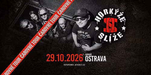 Hork\u00fd\u017ee Sl\u00ed\u017ee \u010carovn\u00e9 tour 2026 | Ostrava