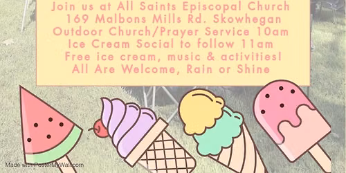 All Saints Episcopal - Skowhegan Ice Cream Social
