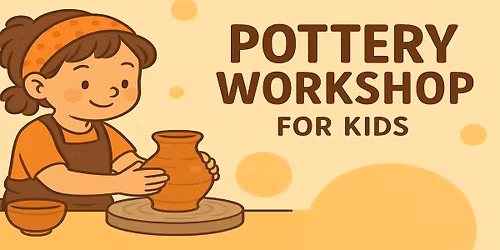 Pottery Workshop For Kids