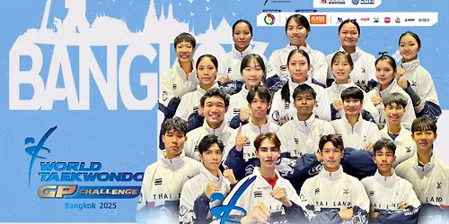Bangkok 2025 World Taekwondo Grand Prix Challenge